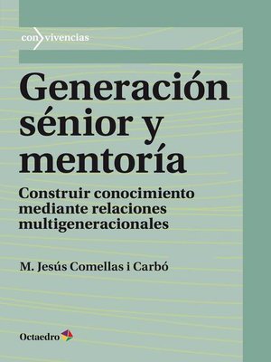 cover image of Generación sénior y mentoría